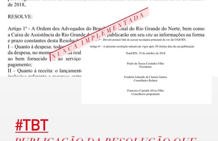  Nunca implementada, diz ex-conselheiro sobre transparência na OAB-RN