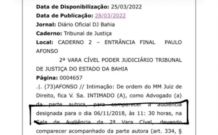  NO TÚNEL DO TEMPO: Advogada recebe intimação com audiência marcada para mais de três anos atrás 