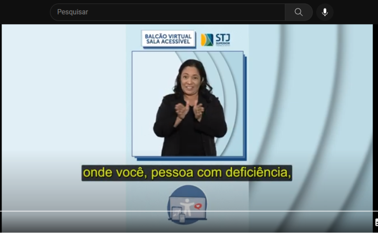  STJ lança sala acessível no Balcão Virtual para atender usuários com deficiência