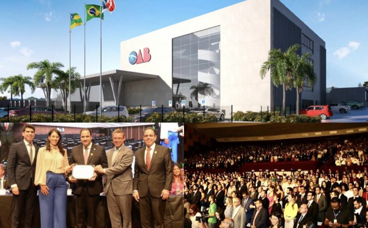  NOVA SEDE DA OAB-SE: Lançada a nova casa da advocacia sergipana na abertura de grande conferência em Aracaju
