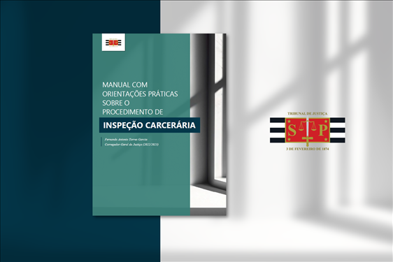  CGJ lança “Manual com orientações práticas sobre o procedimento de inspeção carcerária”