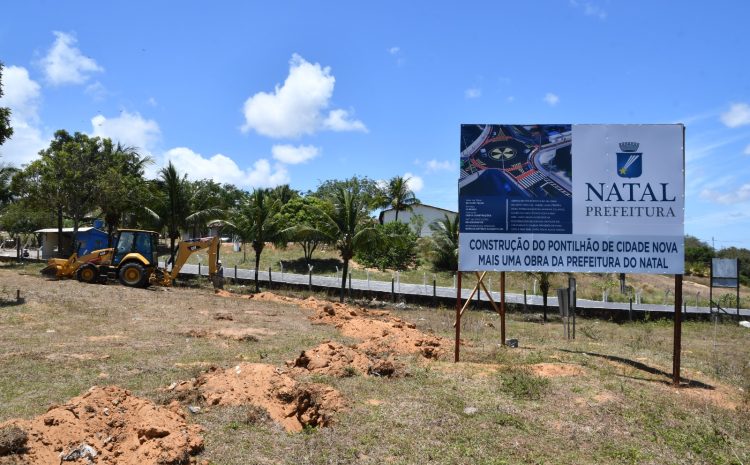  Prefeitura de Natal inicia construção de Pontilhão de Cidade Nova