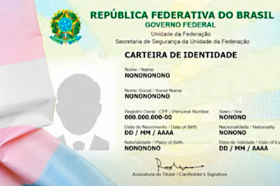  Justiça atende MPF e determina mudança na carteira de identidade nacional e cadastros federais para garantir respeito a pessoas trans