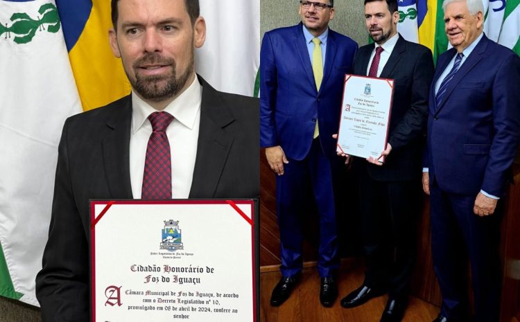  Juiz Antonio Lopes de Noronha Filho é agraciado com título de Cidadão Honorário de Foz do Iguaçu