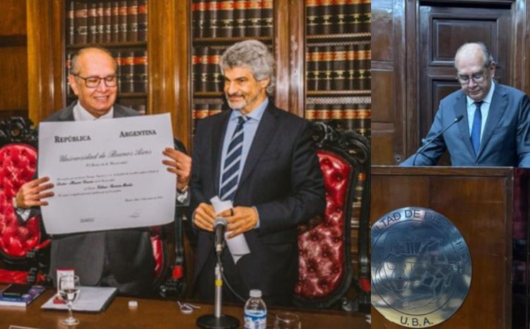  Gilmar Mendes recebe título de Doutor Honoris Causa da Universidad de Buenos Aires