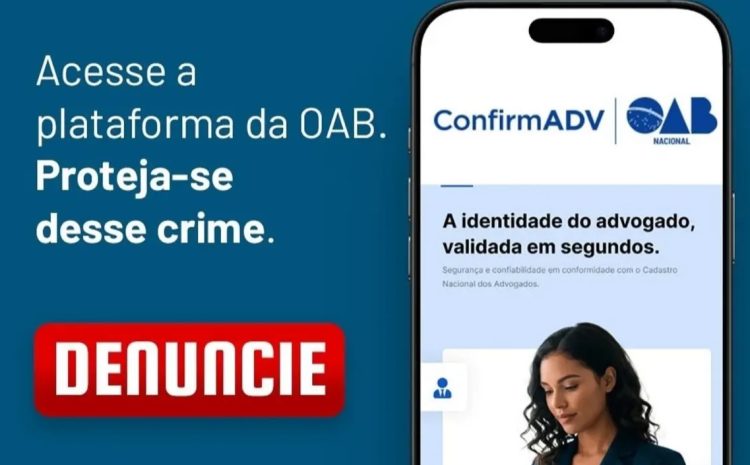  Golpe do falso advogado: Plataforma da OAB para identificar falsos profissionais recebe quase 10 mil consultas em três semanas