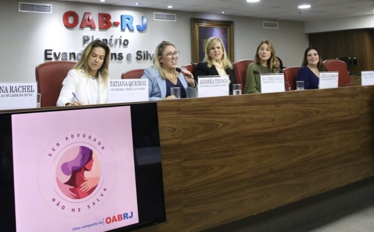  ‘Ser advogada não me salva’: OAB-RJ lança pesquisa inédita sobre violência contra advogadas